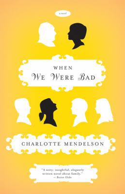 When We Were Bad 0547085923 Book Cover