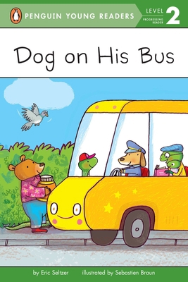 Dog on His Bus 0448459043 Book Cover