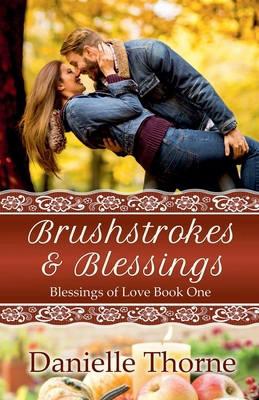Brushstrokes and Blessings B0CZQ57VR3 Book Cover