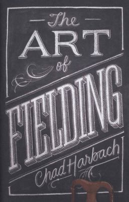 Art of Fielding B005E89IJW Book Cover