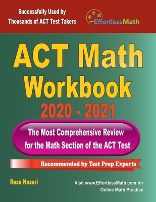 ACT Math Workbook 2020 - 2021: The Most Compreh... 1646129067 Book Cover