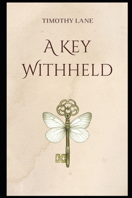 A Key Withheld B0DL49ZXP9 Book Cover