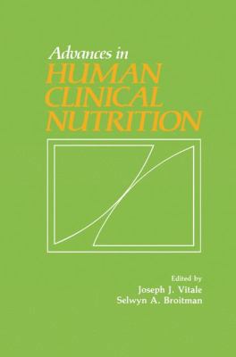 Advances in Human Clinical Nutrition 9400982925 Book Cover