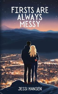 Firsts Are Always Messy B0CVPVG978 Book Cover