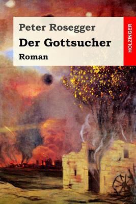 Der Gottsucher: Roman [German] 1544138415 Book Cover