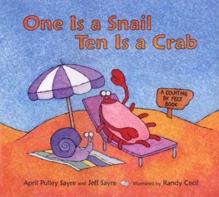 One Is a Snail, Ten Is a Crab: A Counting by Fe... 0763614068 Book Cover