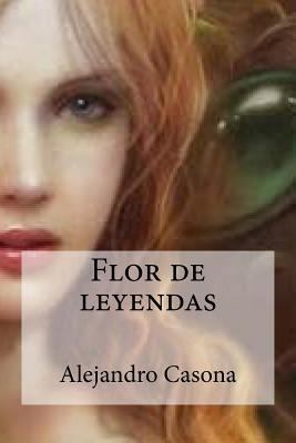 Flor de leyendas [Spanish] 1532778155 Book Cover
