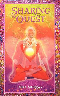 Sharing the Quest: Secrets of Self-understanding 1449098347 Book Cover