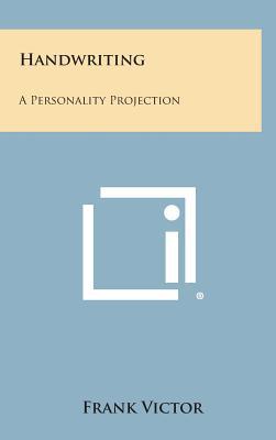 Handwriting: A Personality Projection 1258870029 Book Cover