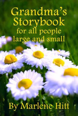 Hardcover Grandma's Storybook for All People Large and Small Book