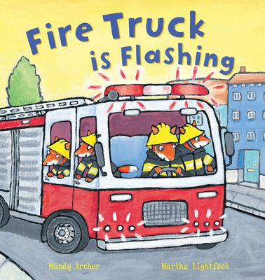 Fire Truck Is Flashing 1682970426 Book Cover