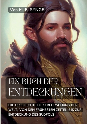 Ein Buch der Entdeckungen: Die Geschichte der E... [German] 3757803167 Book Cover