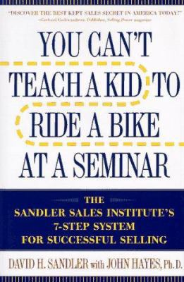 You Can't Teach a Kid to Ride a Bike at a Semin... 0525941959 Book Cover