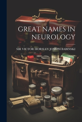 Great Names in Neurology 1021195928 Book Cover