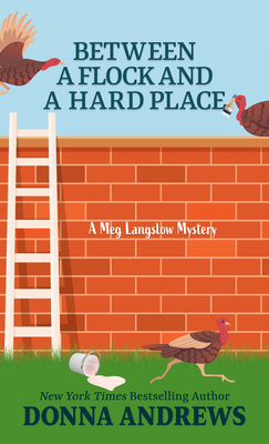 Between a Flock and a Hard Place [Large Print] 1420516108 Book Cover