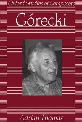 Górecki 0198163940 Book Cover