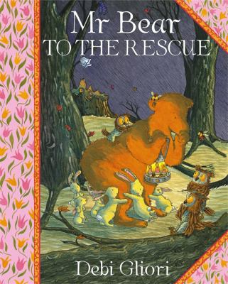 Mr.Bear to the Rescue 1843628015 Book Cover
