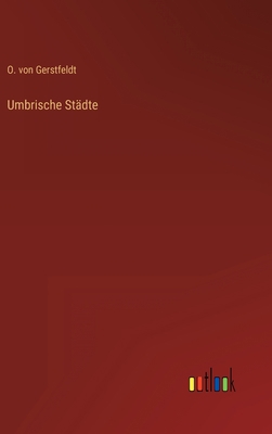 Umbrische Städte [German] 336827757X Book Cover