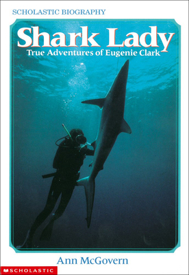 Shark Lady: True Adventures of Eugenia Clark 0808551574 Book Cover