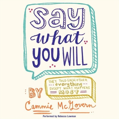 Say What You Will 1483004724 Book Cover