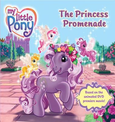 The Princess Promenade (My Little Pony) 1847380247 Book Cover