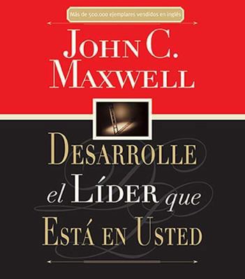 Desarrolle El Lider Que Esta En Usted [Spanish] 1602552460 Book Cover