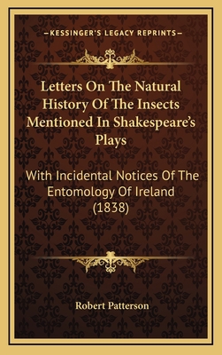 Letters On The Natural History Of The Insects M... 1166655245 Book Cover