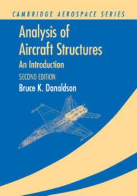 Analysis of Aircraft Structures: An Introduction 1107668662 Book Cover