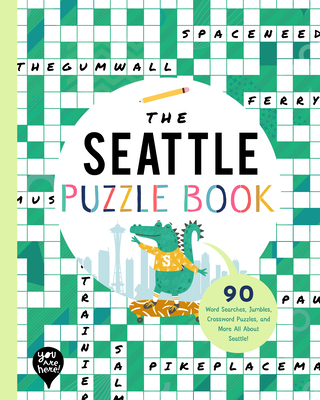 The Seattle Puzzle Book: 90 Word Searches, Jumb... 1952239494 Book Cover