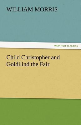 Child Christopher and Goldilind the Fair 3842426496 Book Cover