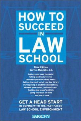 How to Succeed in Law School 0764113879 Book Cover