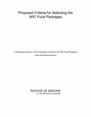 Proposed Criteria for Selecting the Wic Food Pa... 0309092981 Book Cover