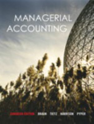 Managerial Accounting, Canadian Edition 013500733X Book Cover
