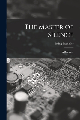 The Master of Silence: A Romance B0BQN74LW4 Book Cover