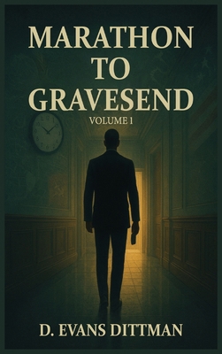 Marathon to Gravesend: Volume 1 B0HHLCV3X9 Book Cover