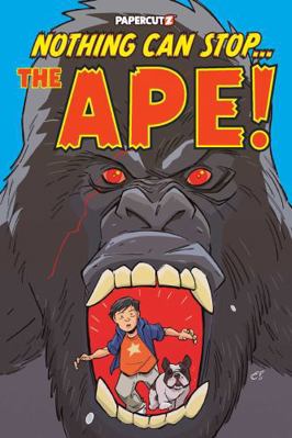 Nothing Can Stop... the Ape! 1545826684 Book Cover