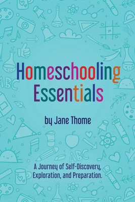 Homeschooling Essentials: A Journey of Self-Dis... B0CHD9Y4ZD Book Cover