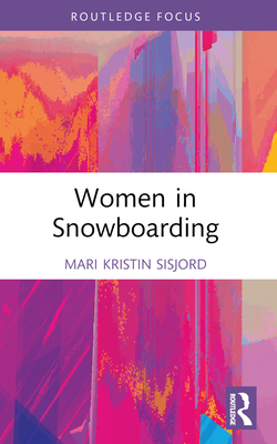 Women in Snowboarding 1032557362 Book Cover