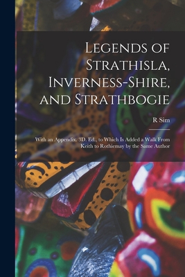 Legends of Strathisla, Inverness-Shire, and Str... 1016716818 Book Cover