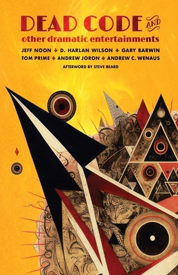 Dead Code and Other Dramatic Entertainments B0DCL7YF8H Book Cover