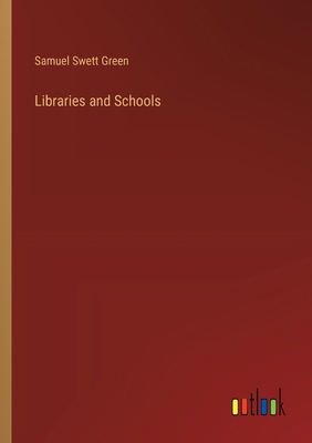 Libraries and Schools 3385334675 Book Cover