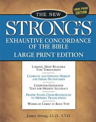 The New Strong's Exhaustive Concordance of the ... [Large Print] 0785212183 Book Cover