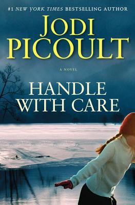 Handle with Care: A Novel 0743296419 Book Cover