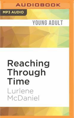 Reaching Through Time 1531817122 Book Cover