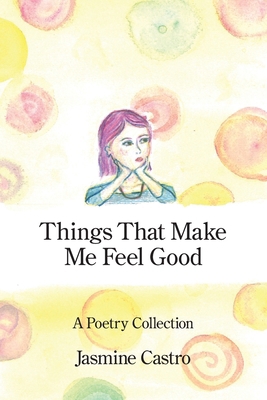 Things That Make Me Feel Good 163980675X Book Cover