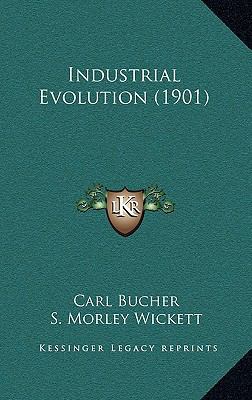 Industrial Evolution (1901) 116479437X Book Cover