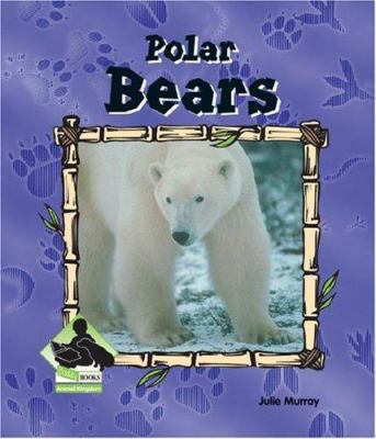 Polar Bears 1591973325 Book Cover