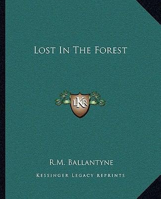 Lost In The Forest 1162671769 Book Cover
