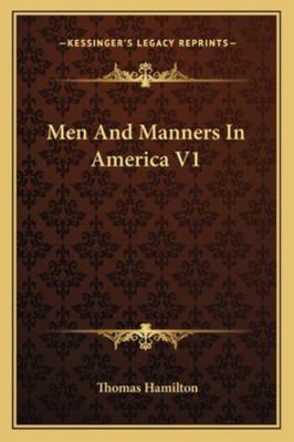 Men And Manners In America V1 1162979062 Book Cover