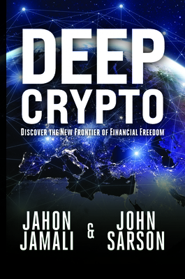 Deep Crypto: Discover the New Frontier of Finan... 1954437420 Book Cover
